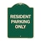 Signmission Designer Series-Resident Parking Only, Green Heavy-Gauge Aluminum, 24" x 18", G-1824-9756 A-DES-G-1824-9756 - alternate 1
